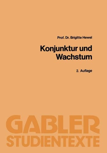 Konjunktur und Wachstum Theorie und Politik