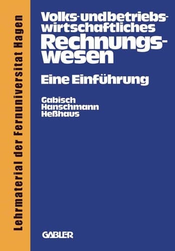 Volks- und betriebswirtschaftliches Rechnungswesen Eine Einführung