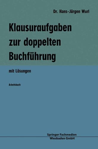 Klausuraufgaben zur doppelten Buchführung mit Lösungen