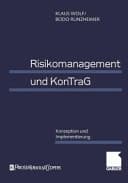 Risikomanagement und KonTraG Konzeption und Implementierung