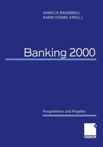 Banking 2000 Perspektiven und Projekte