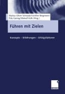 Führen mit Zielen Konzepte - Erfahrungen - Erfolgsfaktoren