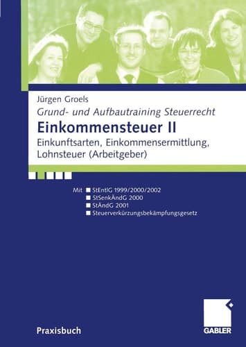Einkommensteuer II Einkunftsarten, Einkommensermittlung, Lohnsteuer (Arbeitgeber)