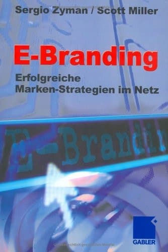 E-Branding Erfolgreiche Markenstrategien im Netz