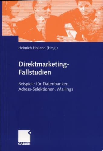 Direktmarketing-Fallstudien Beispiele für Datenbanken, Adress-Selektionen, Mailings