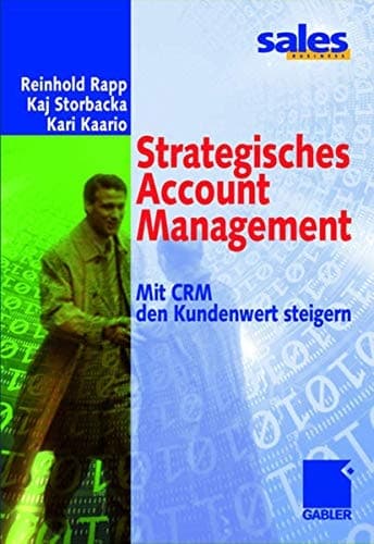 Strategisches Account Management Mit CRM den Kundenwert steigern