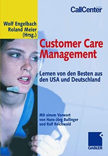 Customer Care Management Lernen von den Besten aus den USA und Deutschland
