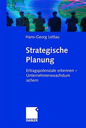 Strategische Planung Ertragspotenziale erkennen — Unternehmenswachstum sichern