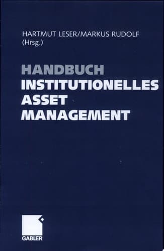 Handbuch Institutionelles Asset Management