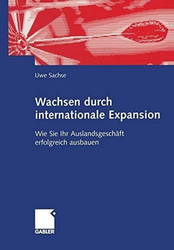 Wachsen durch internationale Expansion Wie Sie Ihr Auslandsgeschäft erfolgreich ausbauen