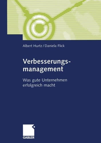 Verbesserungsmanagement Was gute Unternehmen erfolgreich macht
