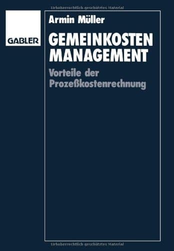 Gemeinkosten-Management Vorteile der Prozesskostenrechnung