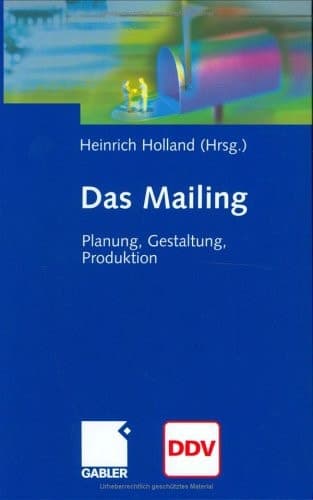 Das Mailing Planung, Gestaltung, Produktion