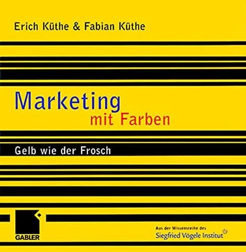 Marketing mit Farben Gelb wie der Frosch