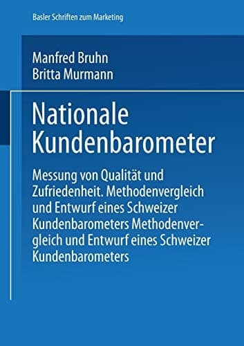 Nationale Kundenbarometer Messung von Qualität und Zufriedenheit