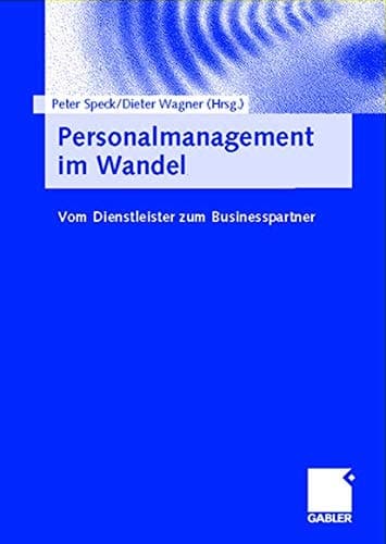 Personalmanagement im Wandel Vom Dienstleister zum Businesspartner