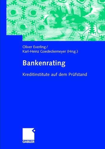 Bankenrating Kreditinstitute auf dem Prüfstand