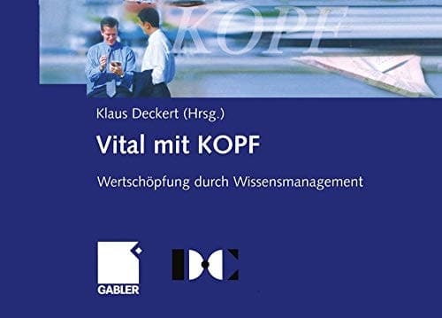 Vital mit KOPF Wertschöpfung durch Wissensmanagement