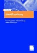 Marktforschung Grundlagen der Datenerhebung und Datenanalyse