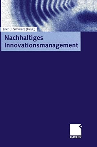 Nachhaltiges Innovationsmanagement