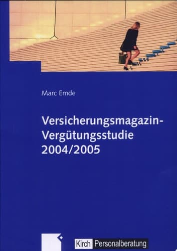 Versicherungsmagazin-Vergütungsstudie 2004/2005