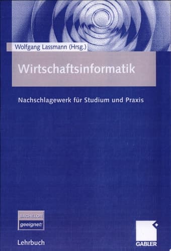 Wirtschaftsinformatik Nachschlagewerk für Studium und Praxis