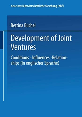 Development of Joint Ventures Conditions — Influences — Relationships