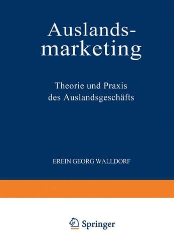 Auslandsmarketing Theorie und Praxis des Auslandsgeschäfts