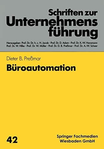 Büroautomation (Schriften zur Unternehmensführung, 42) (German Edition)