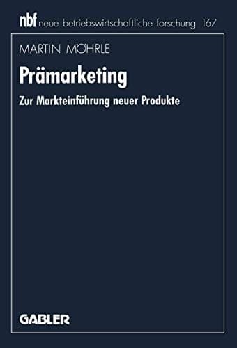 Prämarketing Zur Markteinführung neuer Produkte
