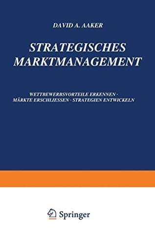 Strategisches Markt-Management Wettbewerbsvorteile Erkennen · Märkte Erschliessen · Strategien Entwickeln