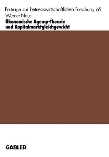 Ökonomische Agency-Theorie und Kapitalmarktgleichgewicht
