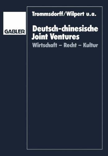 Deutsch-chinesische Joint Ventures Wirtschaft, Recht, Kultur