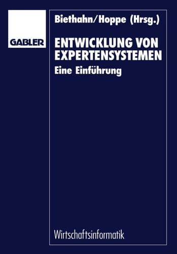 Entwicklung von Expertensystemen Eine Einführung