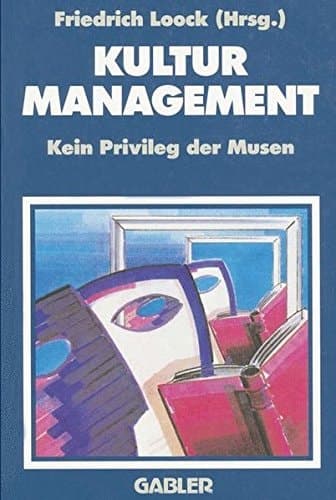 Kulturmanagement Kein Privileg der Musen