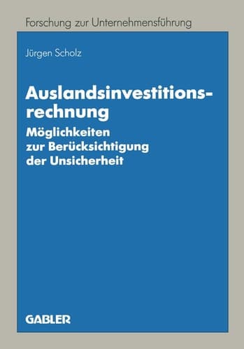 Auslandsinvestitionsrechnung Möglichkeiten zur Berücksichtigung der Unsicherheit