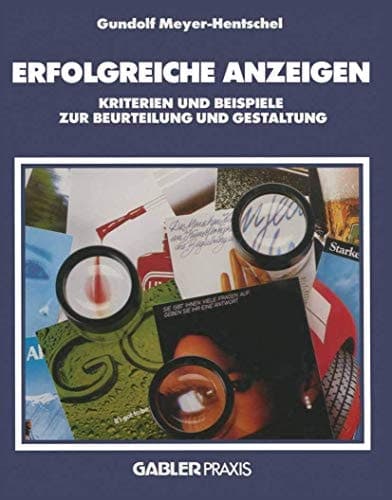 Erfolgreiche Anzeigen Kriterien und Beispiele zur Beurteilung und Gestaltung