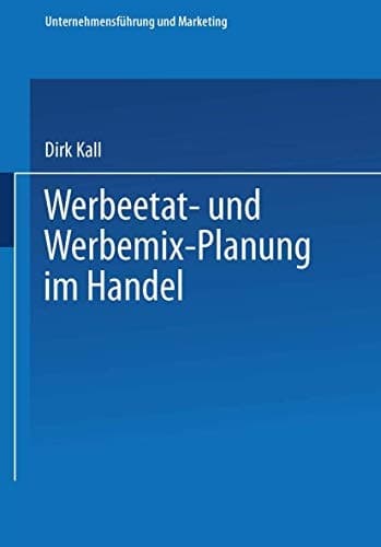 Werbeetat- und Werbemix-Planung im Handel
