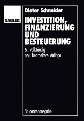Investition, Finanzierung und Besteuerung