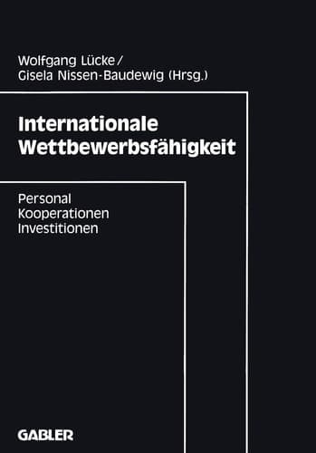 Internationale Wettbewerbsfähigkeit Personal, Kooperationen, Investitionen