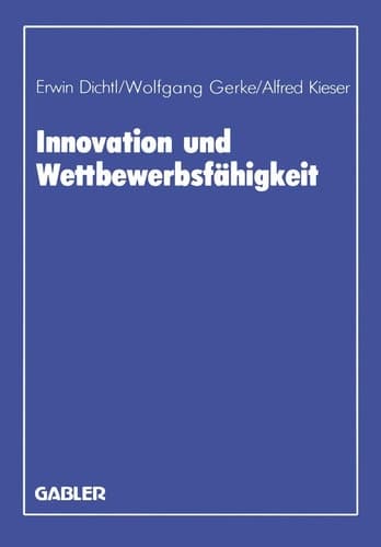 Innovation und Wettbewerbsfähigkeit Wissenschaftliche Tagung des Verbandes der Hochschullehrer für Betriebswirtschaft e. V. an der Universität Mannheim 1986