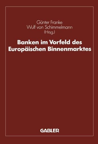 Banken im Vorfeld des Europäischen Binnenmarktes