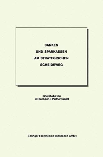 Banken und Sparkassen am strategischen Scheideweg