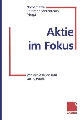 Aktie im Fokus Von der Analyse zum Going Public