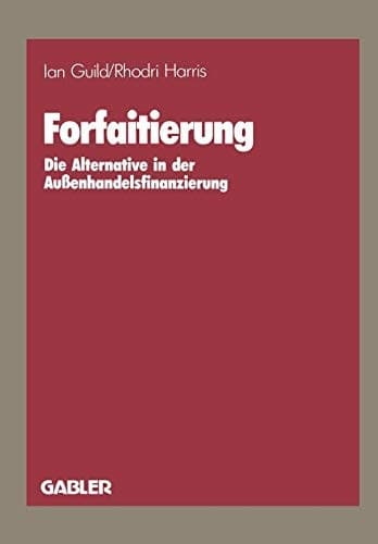 Forfaitierung Die Alternative in der Außenhandelsfinanzierung