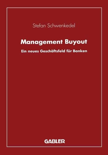 Management Buyout Ein neues Geschäftsfeld für Banken