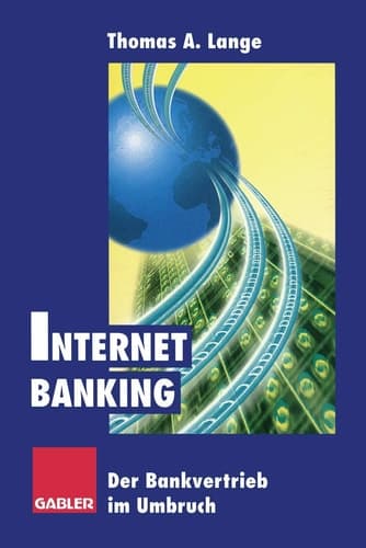 Internet Banking Der Bankvertrieb im Umbruch
