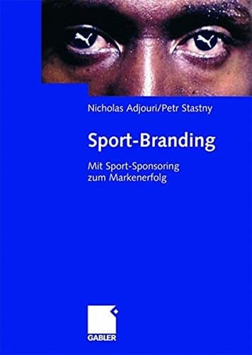 Sport-Branding Mit Sport-Sponsoring zum Markenerfolg