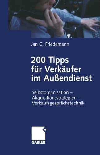 200 Tipps für Verkäufer im Außendienst