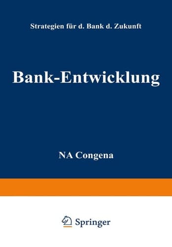 Bank-Entwicklung Strategien für die Bank der Zukunft